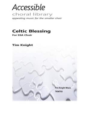 Knight: A Celtic Blessing