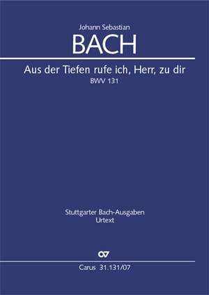 JS Bach: Aus der Tiefen rufe ich, Herr, zu dir BWV 131