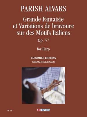 Parish-Alvars, E: Grand Fantaisie et Variations de bravoure sur des Motifs Italiens op.57