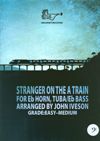 Stranger on the A Train for Tuba Bass Clef arr. John Iveson