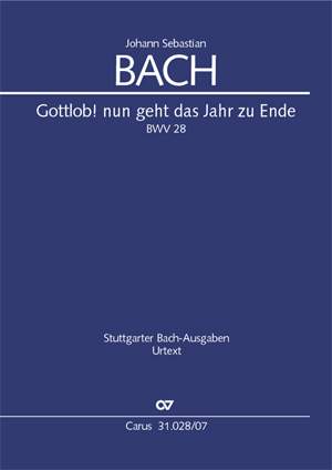 JS Bach: Gottlob, nun geht das Jahr zu Ende BWV 28