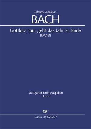 JS Bach: Gottlob, nun geht das Jahr zu Ende BWV 28