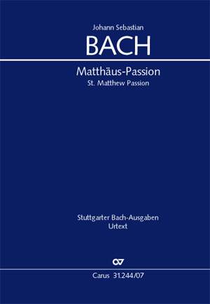 Bach, JS: St Matthew Passion BWV 244