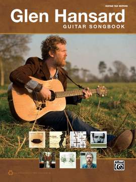 The Glen Hansard Guitar Songbook