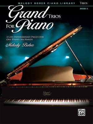 Melody Bober: Grand Trios for Piano, Book 6