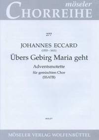 Eccard, J: Übers Gebirg Maria geht 277