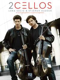 2Cellos: Luka Sulic & Stjepan Hauser – Revised Ed.