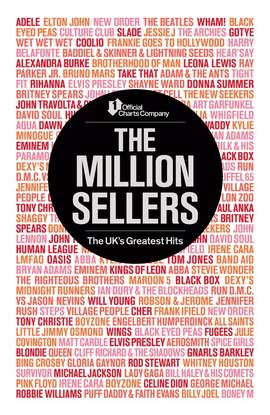 The Official Charts Company: The Million Sellers - The UK's Greatest Hits