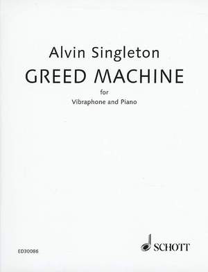 Singleton, A: Greed Machine