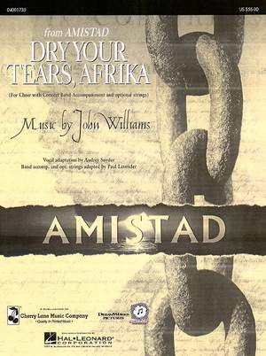 John Williams: Dry your Tears, Afrika (From Amistad)