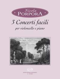 Porpora, Nicola: 3 Concerti facili per violoncello e piano