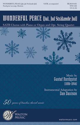 Gustaf Nordquist: Wonderful Peace (Jul, Jul Stralande Jul)