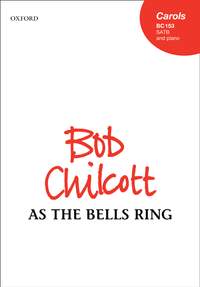 Chilcott, Bob: As the bells ring