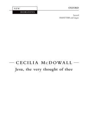 Cecilia McDowall: Jesu The Very Thought Of Thee