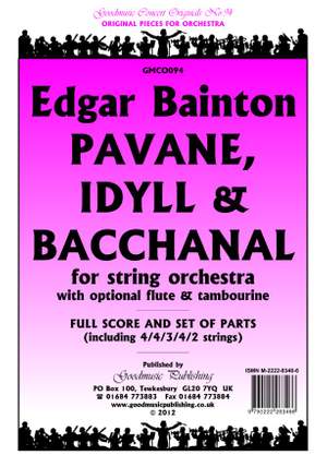 Edgar Bainton: Pavane, Idyll & Bacchanal
