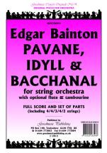 Edgar Bainton: Pavane, Idyll & Bacchanal