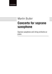 Martin Butler: Concerto For Soprano Saxophone