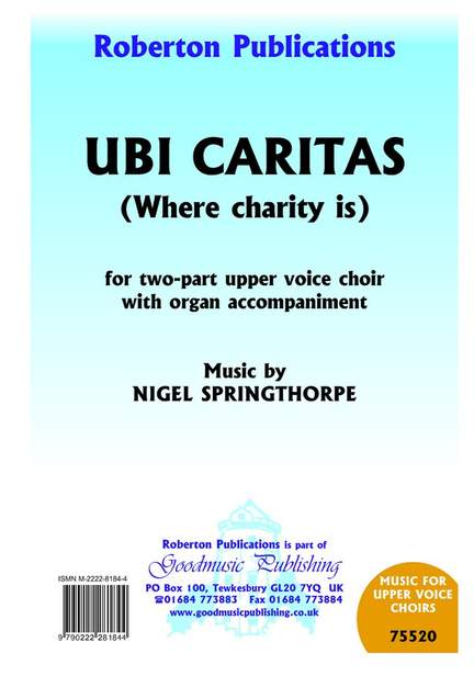 Nigel Springthorpe: Ubi Caritas
