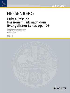 Hessenberg, K: Lukas - Passion op. 103