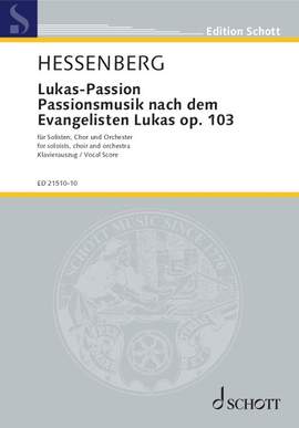 Hessenberg, K: Lukas-Passion op. 103