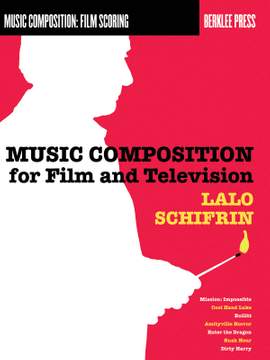 Lalo Schifrin: Music Composition for Film and Television