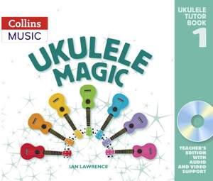 Ukulele Magic: Tutor Book 1 (Teacher's Edition)