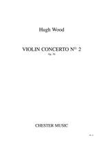 Hugh Wood: Violin Concerto No.2 Op.50 Product Image
