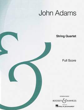 Adams, J: String Quartet