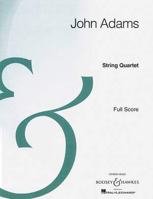 Adams, J: String Quartet