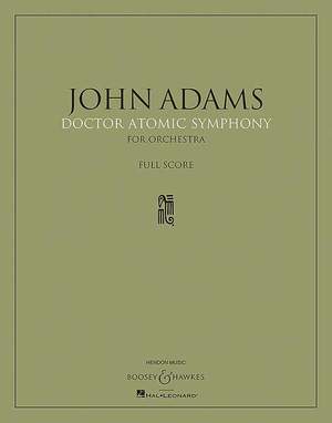 Adams, John: Doctor Atomic Symphony
