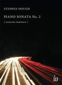 Stephen Hough: Piano Sonata No.2