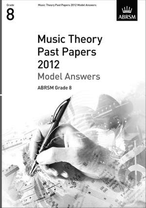 ABRSM Theory Of Music Exams 2012: Model Answers - Grade 8