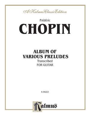 Frédéric Chopin: Album of Various Preludes Transcribed for Guitar