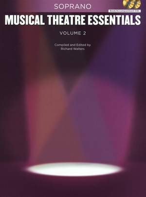 Musical Theatre Essentials: Soprano - Vol.2