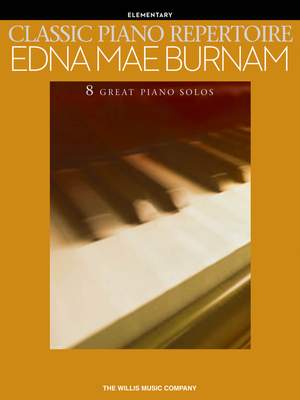 Edna-Mae Burnam: Classic Piano Repertoire