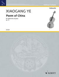 Ye, X: Poem of China op. 15