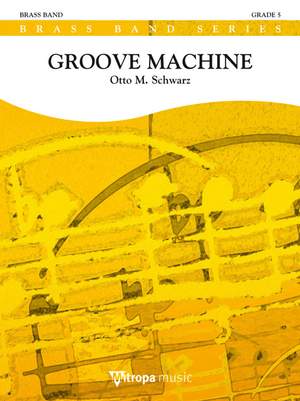 Otto M. Schwarz: Groove Machine