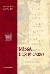 Tosi, M: Missa "Lux et Origo"