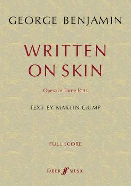 George Benjamin: Written on Skin