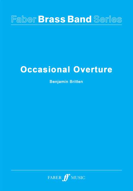 Benjamin Britten: Occasional Overture