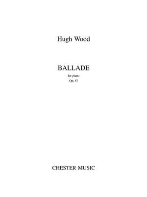 Hugh Wood: Ballade Op.57