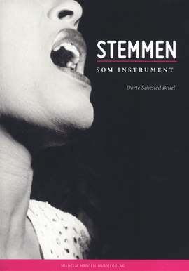 Dorte Sehested Brüel: Stemmen Som Instrument