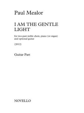 Paul Mealor: I Am The Gentle Light