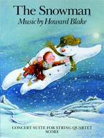 Howard Blake: The Snowman - Concert Suite For String Quartet Product Image