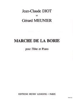 Meunier/Diot: Marche de la Borie