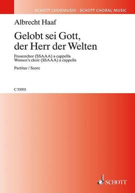 Haaf, A: Gelobt sei Gott, der Herr der Welten