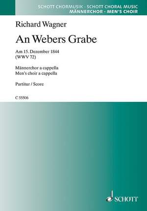 Wagner, R: An Webers Grabe WWV 72