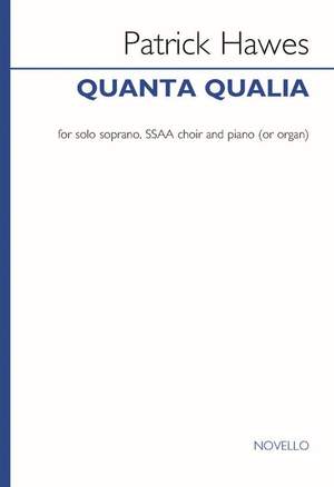Patrick Hawes: Quanta Qualia (Soprano/SSAA/Piano)