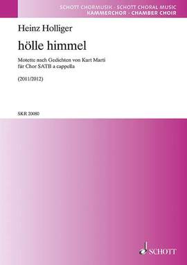 Holliger, H: hölle himmel