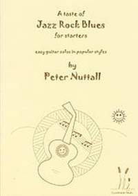 Nuttall: A Taste of Jazz Rock Blues for Starters